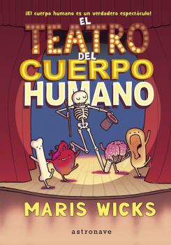EL TEATRO DEL CUERPO HUMANO (ASTRONAVE)