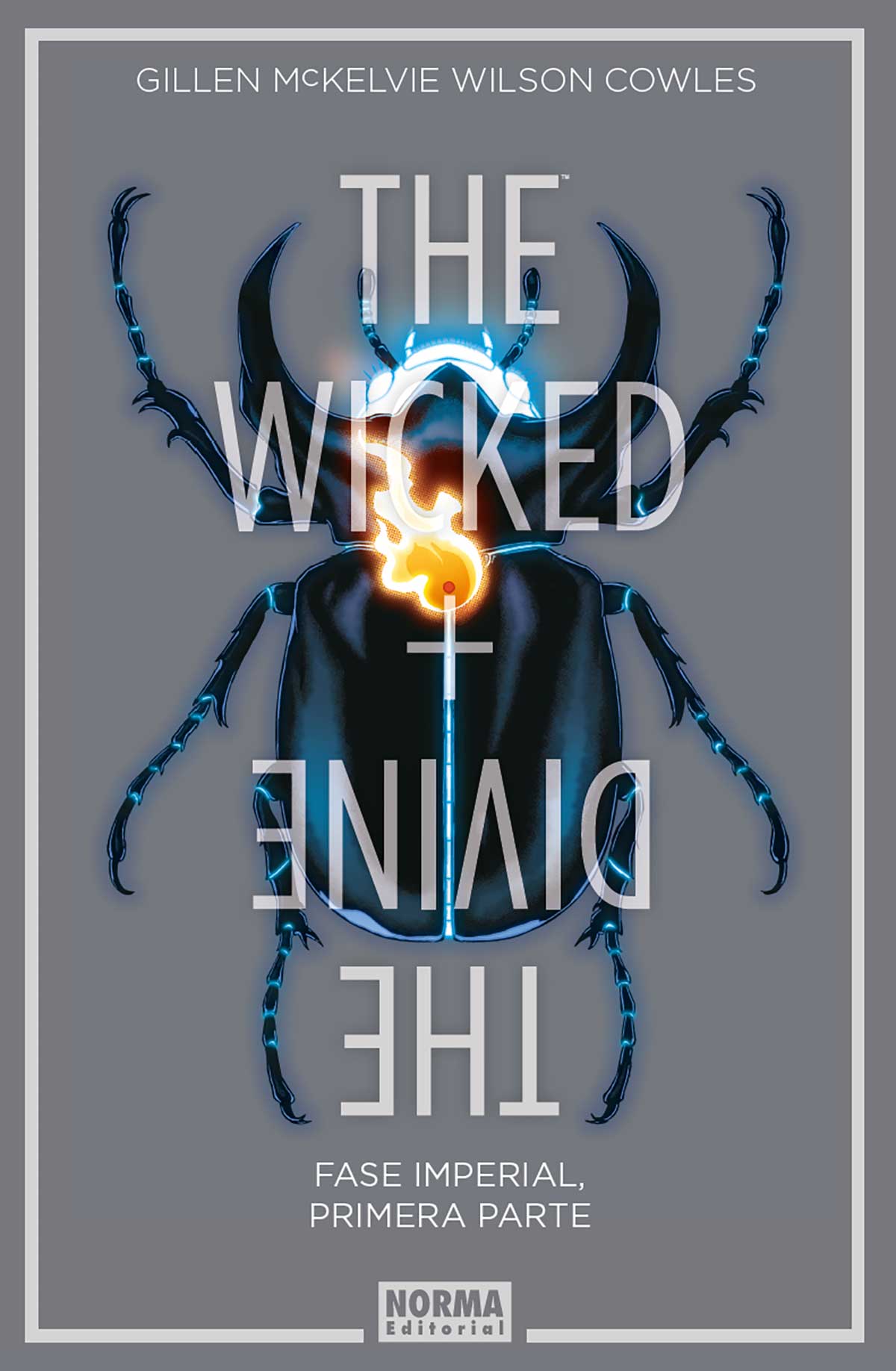 THE WICKED + THE DIVINE 5.FASE IMPERIAL. PRIMERA PARTE