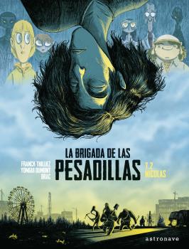 LA BRIGADA DE LAS PESADILLAS 02 NICOLÁS