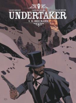 UNDERTAKER 05. EL INDIO BLANCO