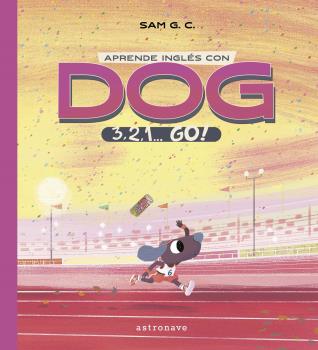 APRENDE INGLÉS CON DOG: 3, 2, 1...GO!