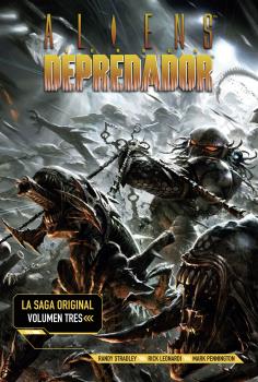 ALIENS VS DEPREDADOR 03 LA SAGA ORIGINAL