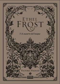 ETHEL FROST Y EL SUSURRO DEL BOSQUE