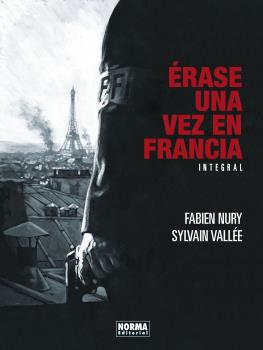 ERASE UNA VEZ EN FRANCIA. EDICIÓN INTEGRAL