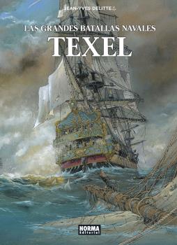 LAS GRANDES BATALLAS NAVALES 09.TEXEL