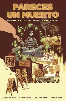 PARECES UN MUERTO HISTORIAS DE THE UMBRELLA ACADEMY