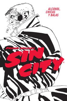 SIN CITY 06. ALCOHOL, CHICAS Y BALAS (CARTONÉ)