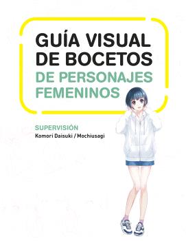 GUIA VISUAL DE BOCETOS DE PERSONAJES FEMENINOS