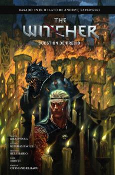 THE WITCHER DE ANDRZEJ SAPKOWSKI: EL ÚLTIMO DESEO 04. UNA CUESTIÓN DE PRECIO