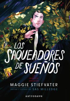 THE RAVEN BOYS 02. LOS SAQUEADORES DE SUEÑOS