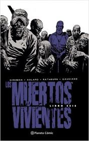 LOS MUERTOS VIVIENTES 06/08 (EDICIÓN INTEGRAL)