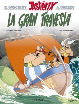 ASTÉRIX 22. LA GRAN TRAVESÍA