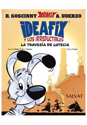 IDEAFIX Y LOS IRREDUCTIBLES 07. LA TRAVESIA DE LUTECIA