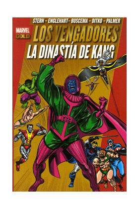 LOS PODEROSOS VENGADORES 08: LA DINASTIA DE KANG (MARVEL GOLD)