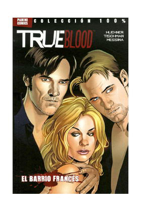 TRUE BLOOD 03. EL BARRIO FRANCES (COMIC)