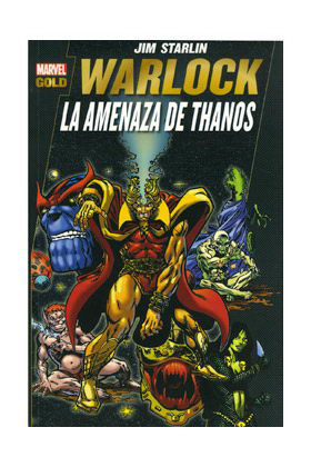 WARLOCK: LA AMENAZA DE THANOS (MARVEL GOLD)