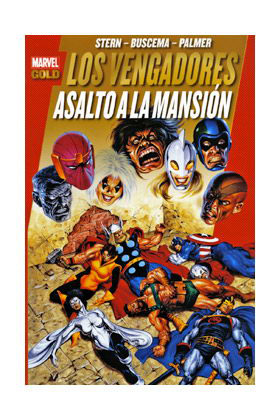 LOS PODEROSOS VENGADORES 09: ASALTO A LA MANSION  (MARVEL GOLD)