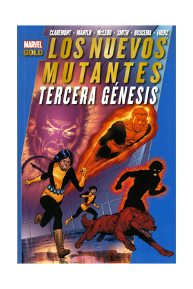LOS NUEVOS MUTANTES. TERCERA GENESIS (MARVEL GOLD)