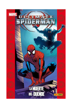 ULTIMATE SPIDERMAN 21: LA MUERTE DEL DUENDE