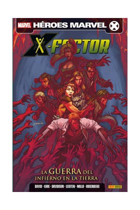 X-FACTOR VOL.2 06. LA GUERRA DEL INFIERNO EN LA TIERRA