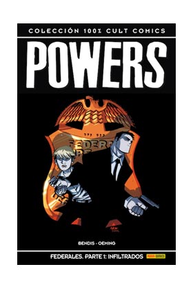 POWERS 15. FEDERALES. PARTE 1: INFILTRADOS