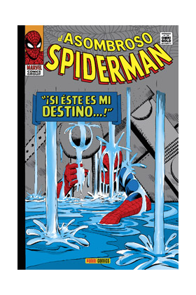 ASOMBROSO SPIDERMAN. SI ESTE ES MI DESTINO (MARVEL GOLD)