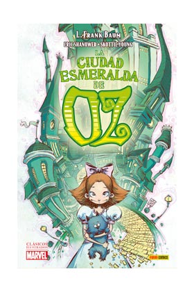 LA CIUDAD ESMERALDA DE OZ (CLASICOS ILUSTRADOS MARVEL)