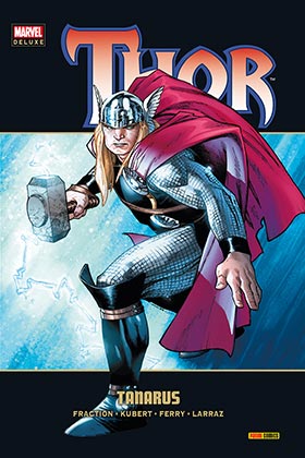 THOR 07: TANARUS  (MARVEL DELUXE)
