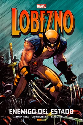 LOBEZNO: ENEMIGO DEL ESTADO.  (MARVEL INTEGRAL)