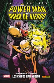 POWERMAN Y PUÑO DE HIERRO 01: LOS CHICOS HAN VUELTO A LA CIUDAD