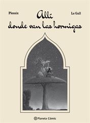 ALLÍ DONDE VAN LAS HORMIGAS