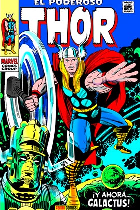 EL PODEROSO THOR: ¡Y AHORA... GALACTUS! (MARVEL GOLD)