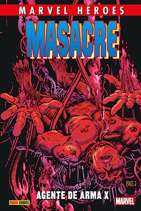 CMH 84: MASACRE 04. AGENTE DE ARMA X
