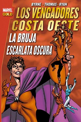 LOS VENGADORES COSTA OESTE: LA BRUJA ESCARLATA OSCURA
