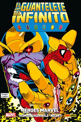 EL GUANTELETE DEL INFINITO. HEROES MARVEL