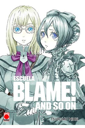 BLAME! MASTER EDITION. AND SO ON