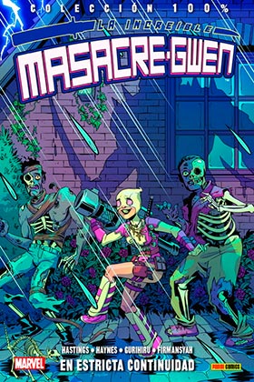 LA INCREIBLE MASACRE-GWEN 03. EN ESTRICTA CONTINUIDAD