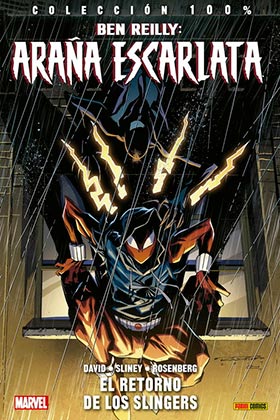 BEN REILLY: ARAÑA ESCARLATA 02. EL RETORNO DE LOS SLINGERS