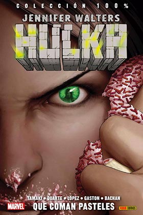 JENNIFER WALTERS: HULKA 2. QUE COMAN PASTELES