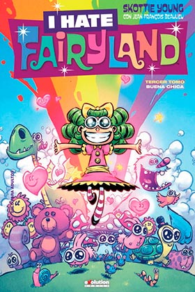 I HATE FAIRYLAND 03. BUENA CHICA