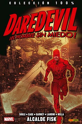 DAREDEVIL: EL HOMBRE SIN MIEDO 14. ALCALDE FISK