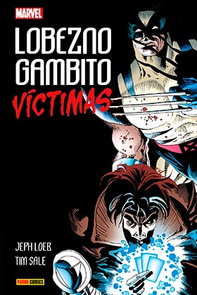 LOBEZNO / GAMBITO: VICTIMAS