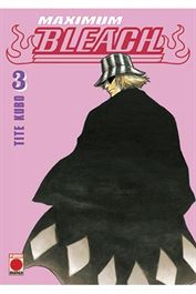 MAXIMUM BLEACH 03