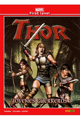 MARVEL FIRST LEVEL 08. THOR JOVENES GUERREROS 01