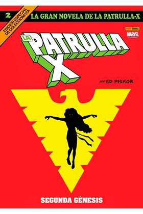 LA GRAN NOVELA DE LA PATRULLA-X 02. SEGUNDA GENESIS