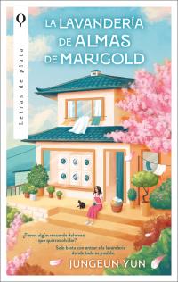 LAVANDERÍA DE ALMAS DE MARIGOLD, LA