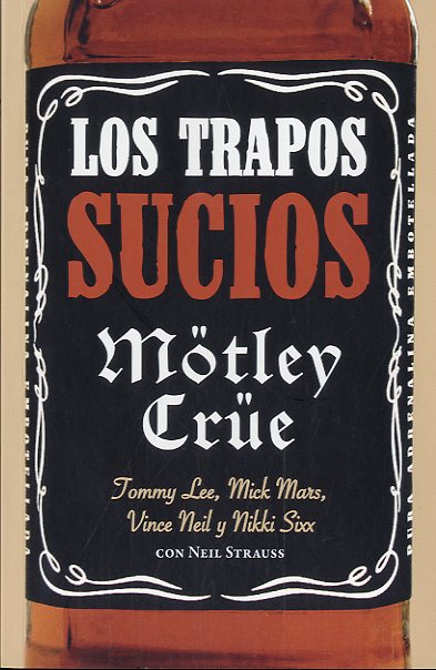 TRAPOS SUCIOS MOTLEY CRUE    *