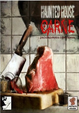 HAUNTED HOUSE: CARNE