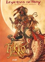 LEYENDAS DE TROY. TYKKO DEL DESIERTO. INTEGRAL