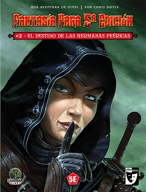 FANTASIA PARA LA 5ª ED 2: EL DESTINO DE LAS HERMANAS FEERICAS